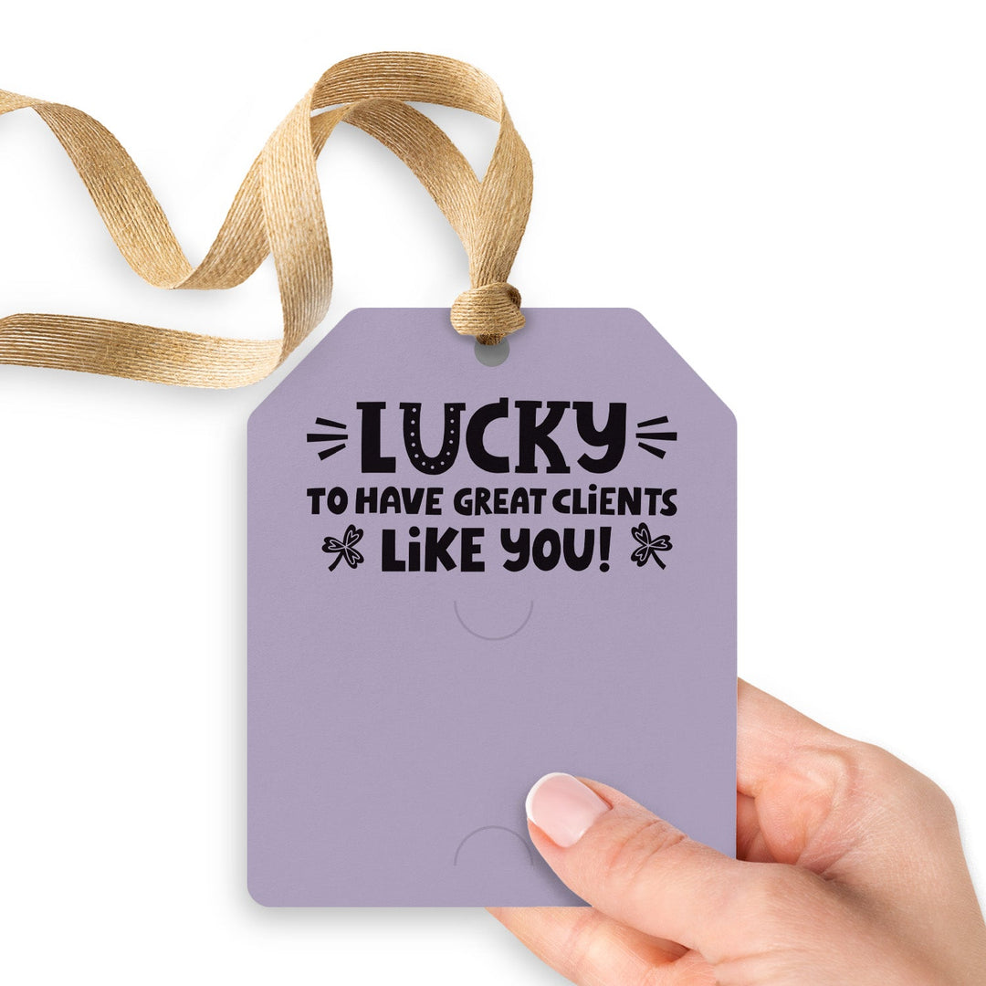 Lucky To Have Great Clients Like You | Gift Tags Gift Tag Market Dwellings