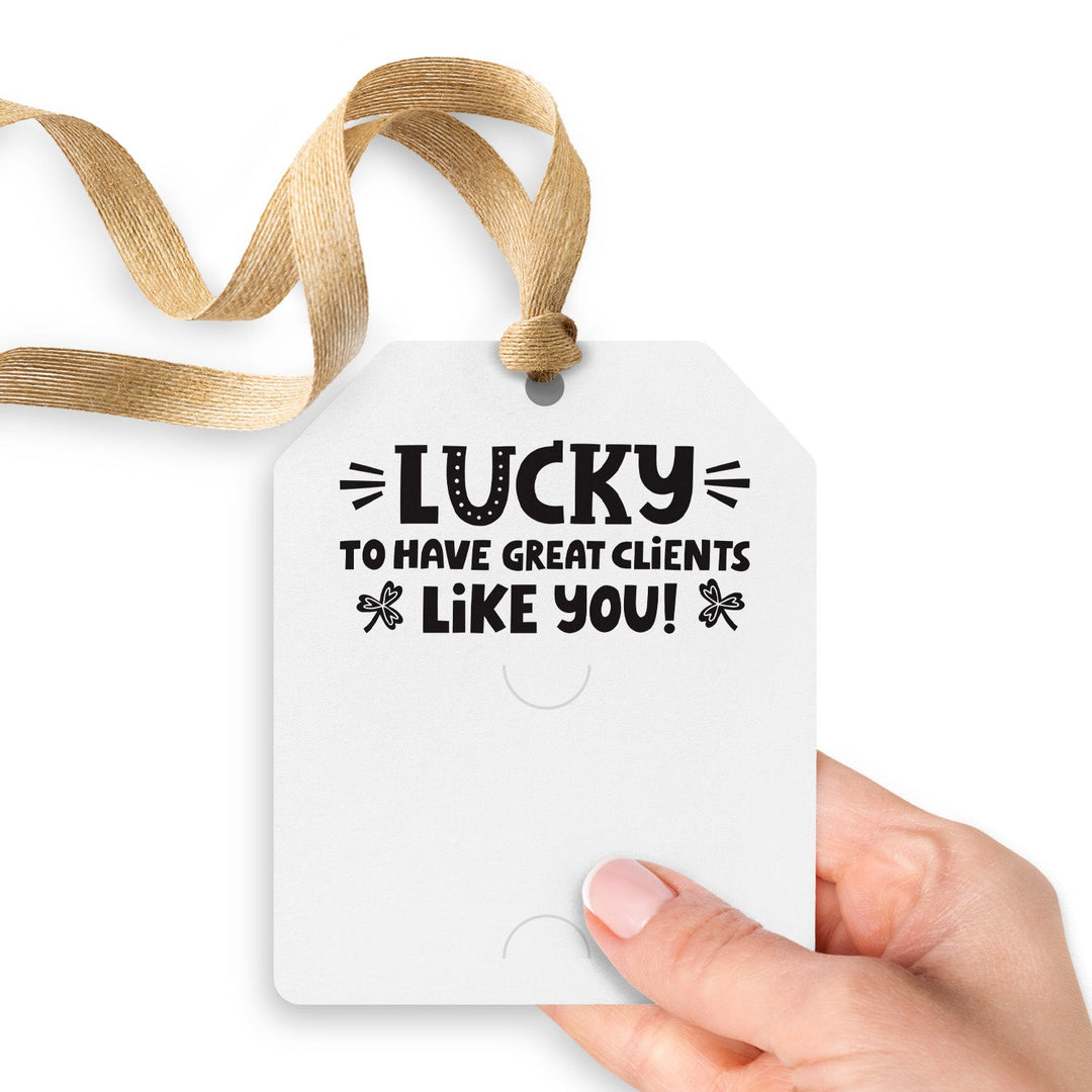 Lucky To Have Great Clients Like You | Gift Tags Gift Tag Market Dwellings