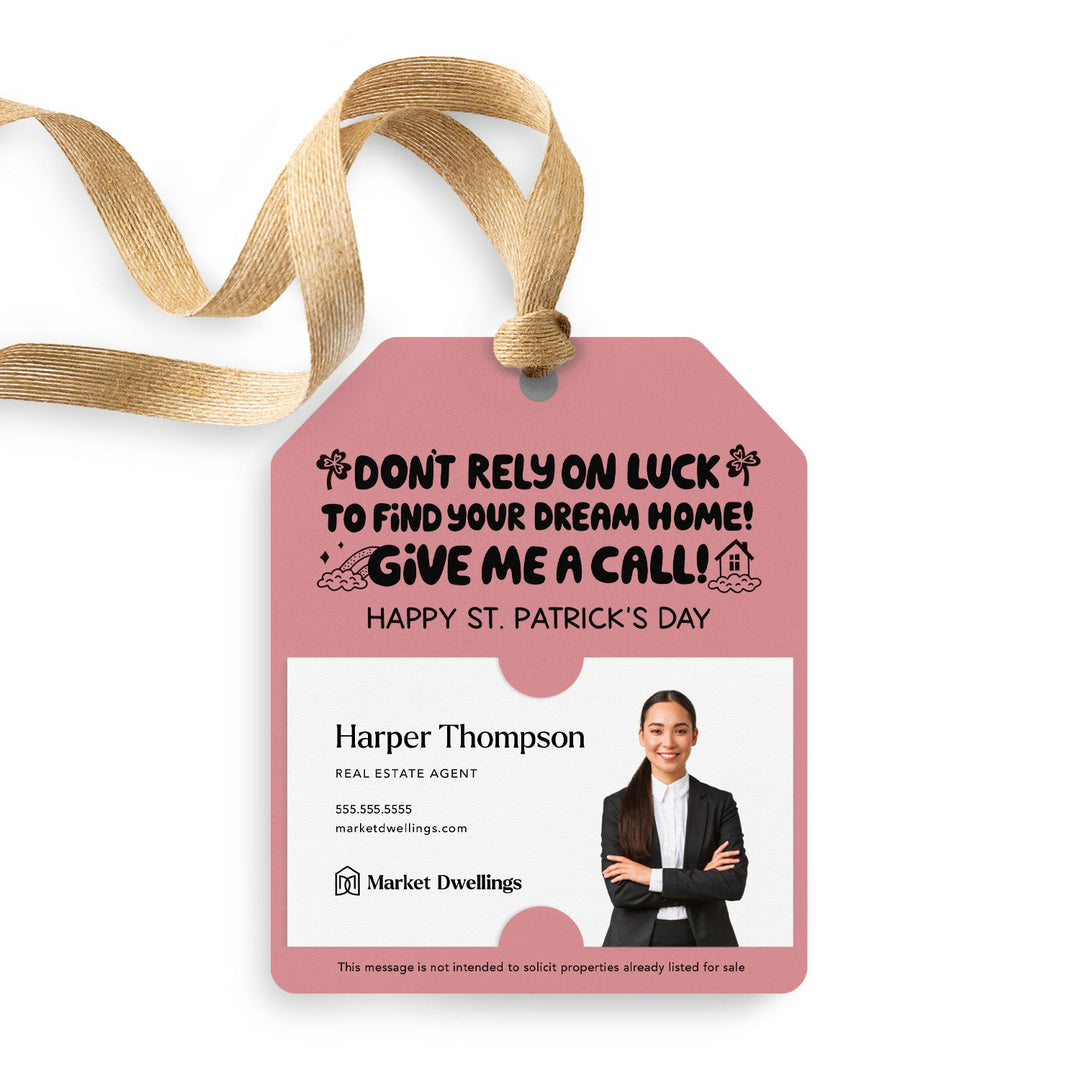 Don't Rely on Luck to Find Your Dream Home | Gift Tags Gift Tag Market Dwellings LIGHT PINK