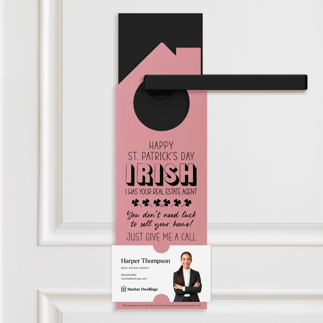 Irish I Was Your Real Estate Agent Door Hangers Door Hangers Door Hanger Market Dwellings LIGHT PINK