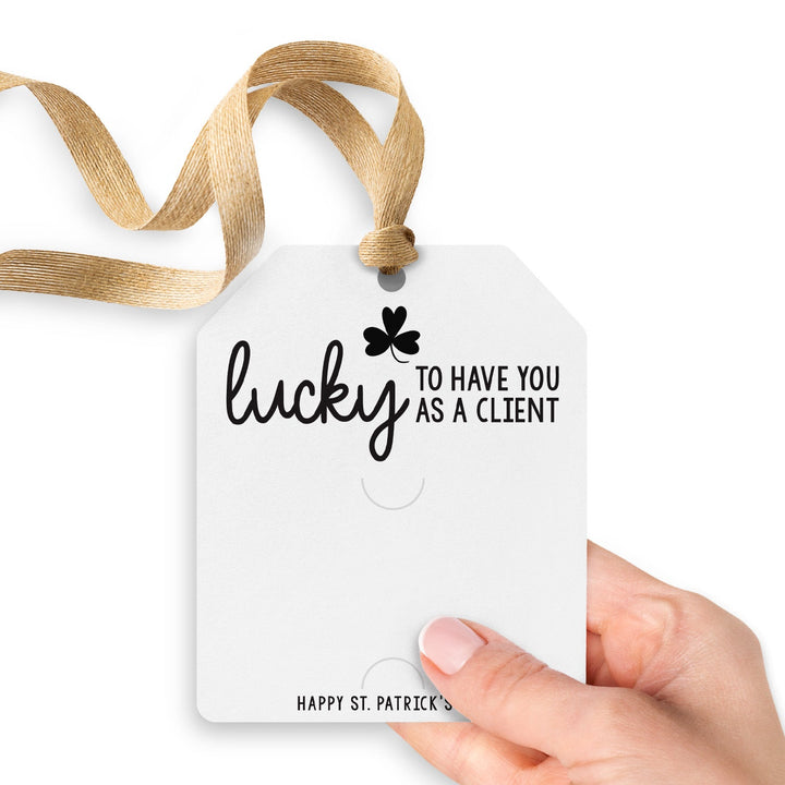 Lucky To Have You As A Client | Gift Tags Gift Tag Market Dwellings