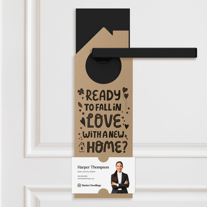 Ready to Fall in Love with a New Home? Door Hangers Door Hanger Market Dwellings KRAFT