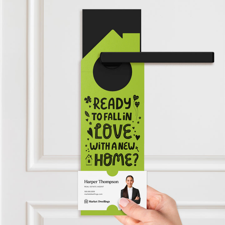 Ready to Fall in Love with a New Home? Door Hangers Door Hanger Market Dwellings