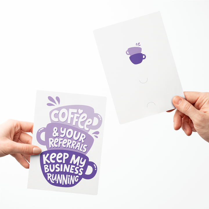 Set of Coffee And Your Referrals Keep My Business Running Greeting Cards | Envelopes Included Greeting Card Market Dwellings