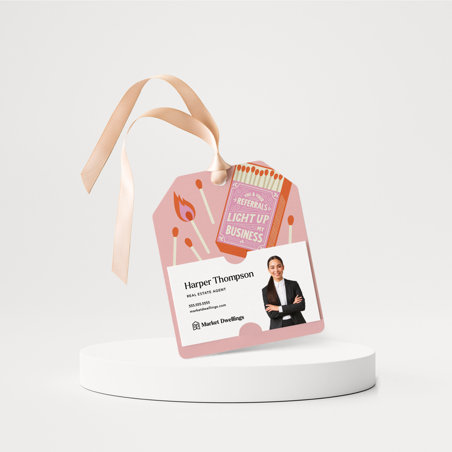 You And Your Referrals Light Up My Business | Valentine's Day Gift Tags | 252-GT001 Gift Tag Market Dwellings   