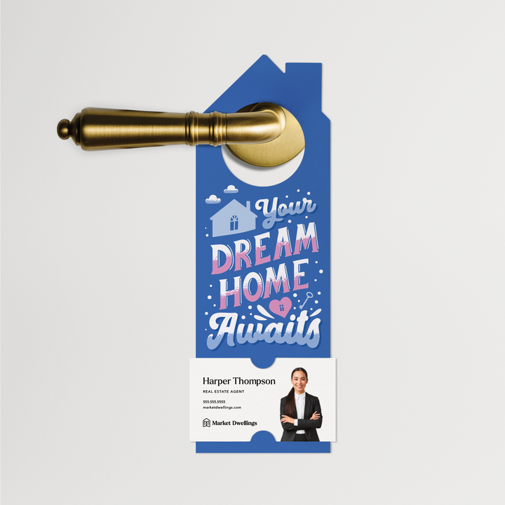 Your Dream Home Awaits | Door Hangers | 378-DH002-AB Door Hanger Market Dwellings   