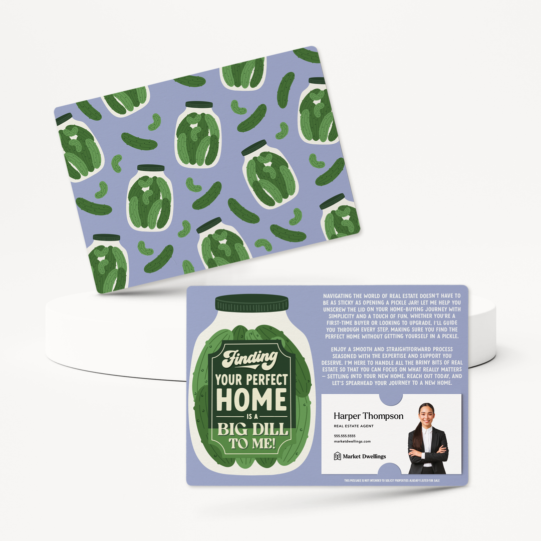 Set of Finding Your Perfect Home Is A Big Dill To Me! | Mailers | Envelopes Included | M167-M003 Mailer Market Dwellings   