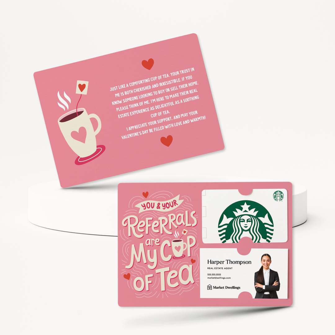 Set of You And Your Referrals Are My Cup Of Tea | Valentine's Day Mailers | Envelopes Included | M192-M008 Mailer Market Dwellings   