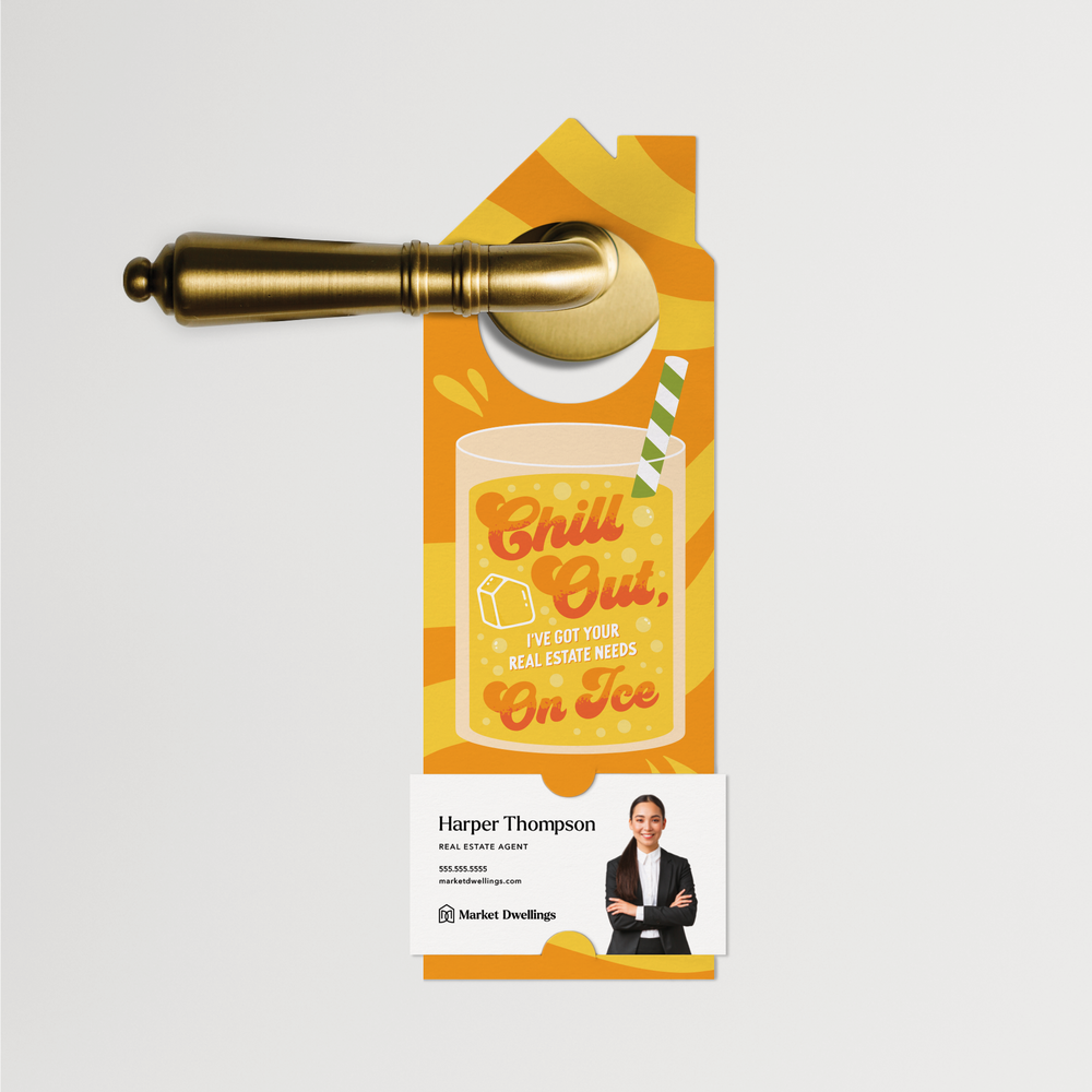 Chill Out, I’ve Got Your Real Estate Needs On Ice | Summer Door Hangers | 360-DH002 Door Hanger Market Dwellings   