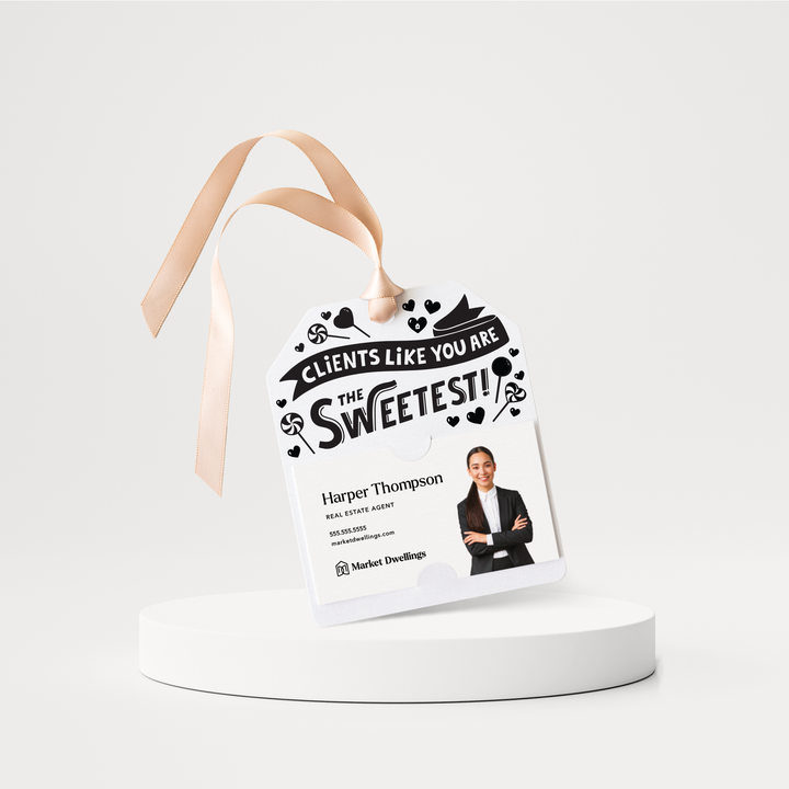 Clients Like You Are The Sweetest! | Valentine's Day Gift Tags | 167-GT001 Gift Tag Market Dwellings WHITE  