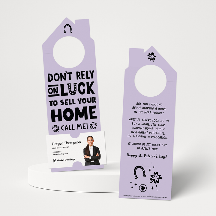 Don't Rely On Luck To Sell Your Home Call Me! | St. Patrick's Day Door Hangers | 151-DH002 Door Hanger Market Dwellings LIGHT PURPLE  