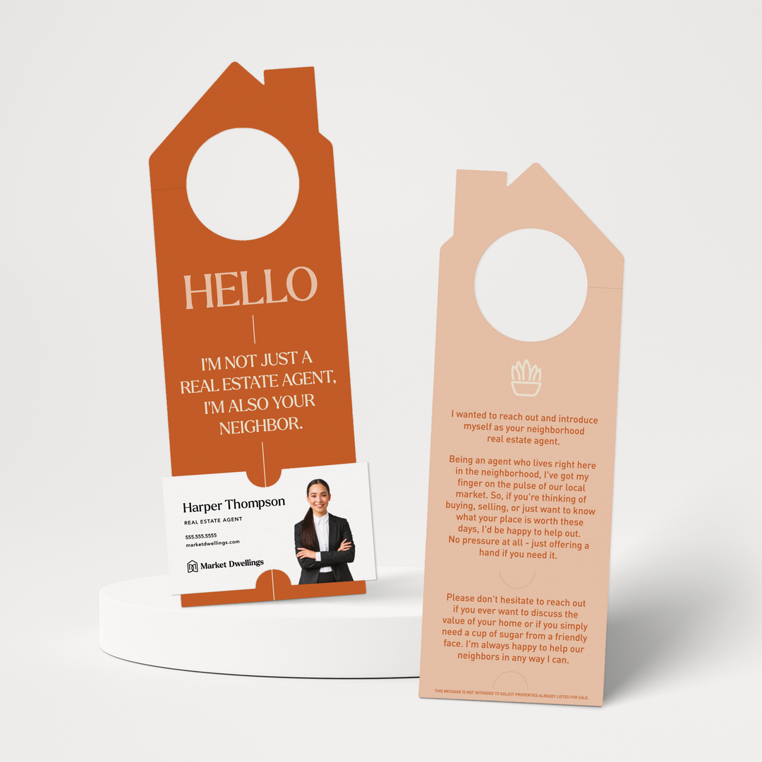 I'm not just a Real Estate Agent, I'm also your Neighbor | Door Hangers | 317-DH002-AB Door Hanger Market Dwellings CLAY  