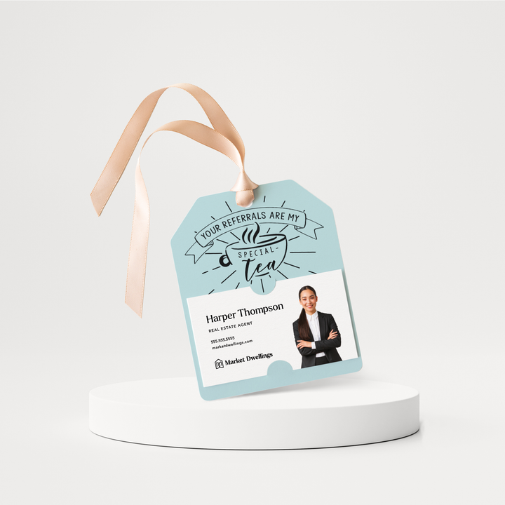 Your Referrals Are My Special - Tea | Pop By Gift Tags | 6-GT001 Gift Tag Market Dwellings LIGHT BLUE  
