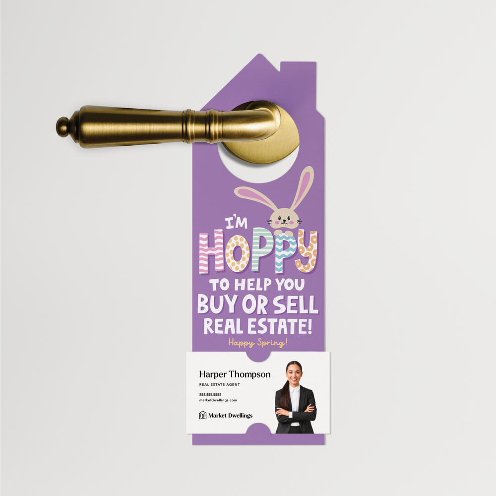 I'm Hoppy To Help You Buy Or Sell Real Estate!  | Spring Easter Door Hangers | 160-DH002 Door Hanger Market Dwellings   