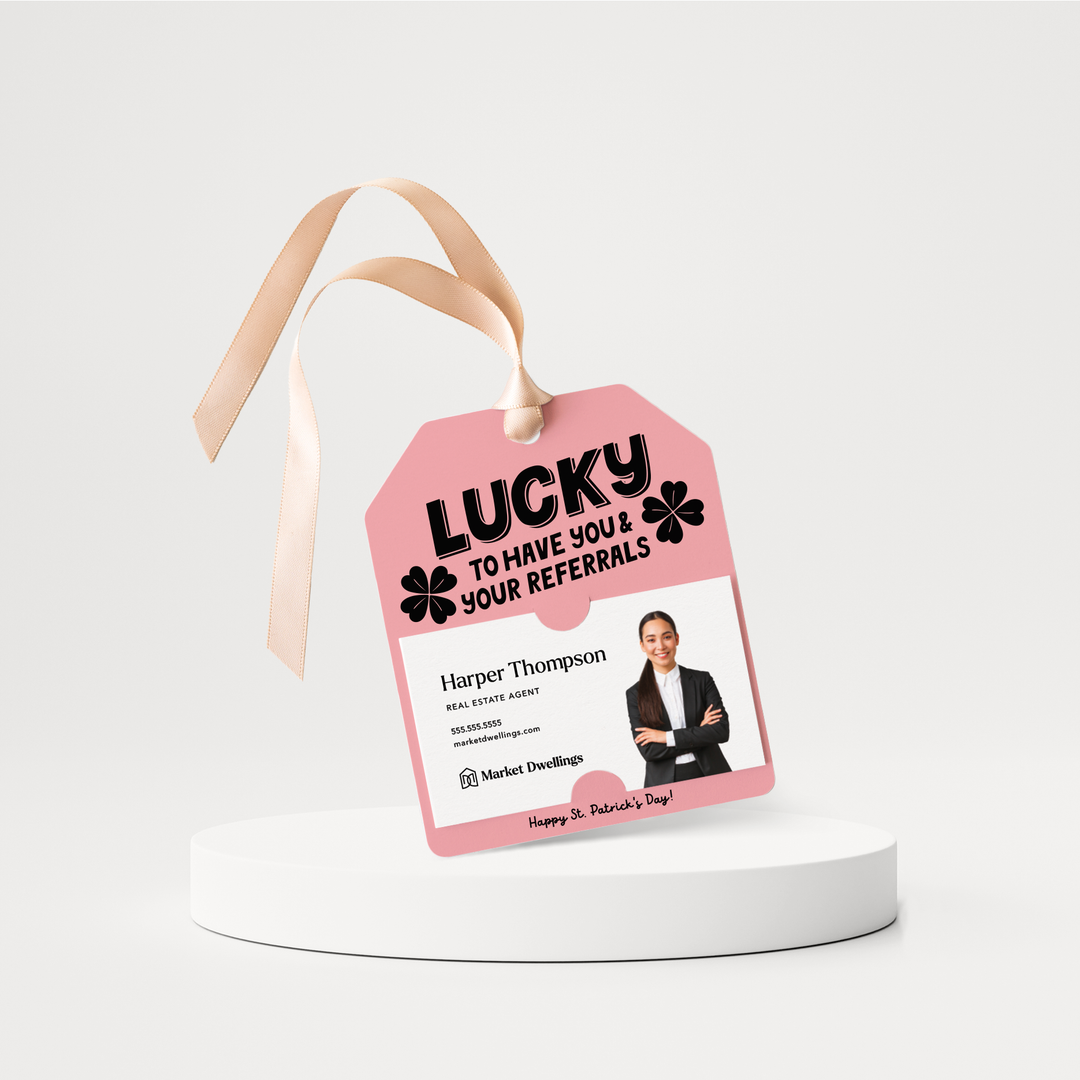 Lucky To Have You & Your Referrals | St. Patrick's Day Gift Tags | 173-GT001 Gift Tag Market Dwellings LIGHT PINK  