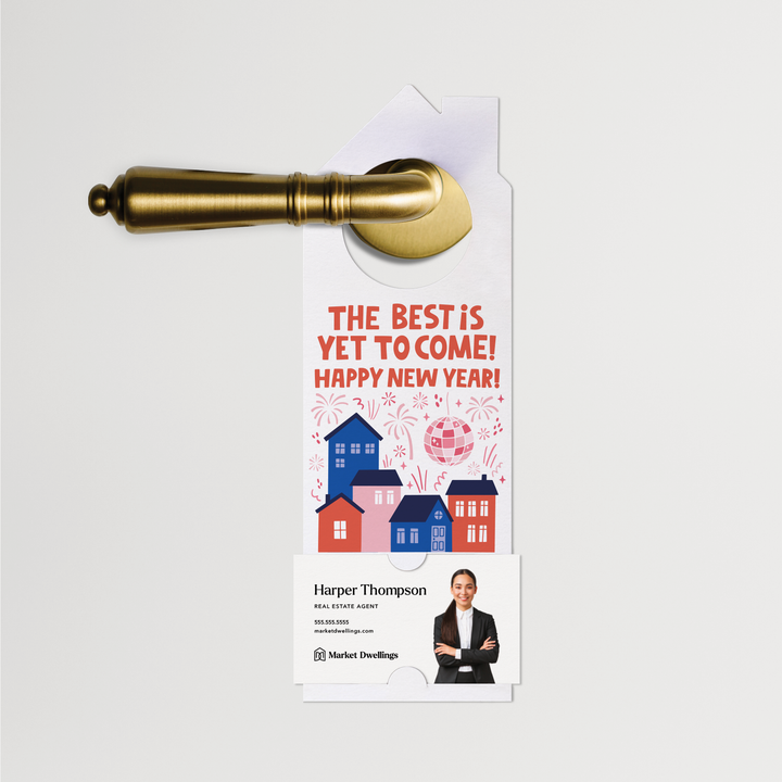 The Best Is Yet To Come! Happy New Year! | New Year Door Hangers | 134-DH002 Door Hanger Market Dwellings   