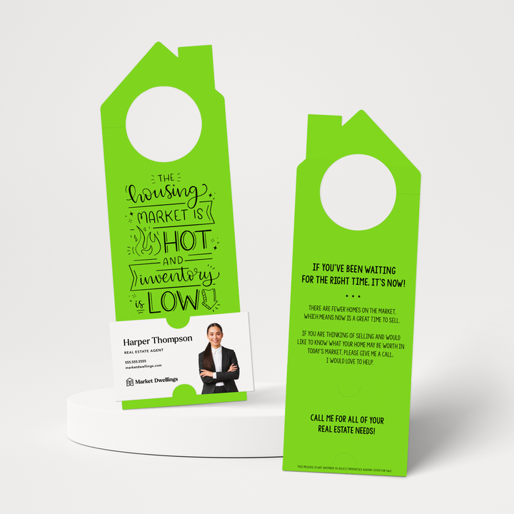 The Housing Market is HOT and Inventory is LOW | Double Sided Real Estate Door Hangers | 62-DH002 Door Hanger Market Dwellings GREEN APPLE  