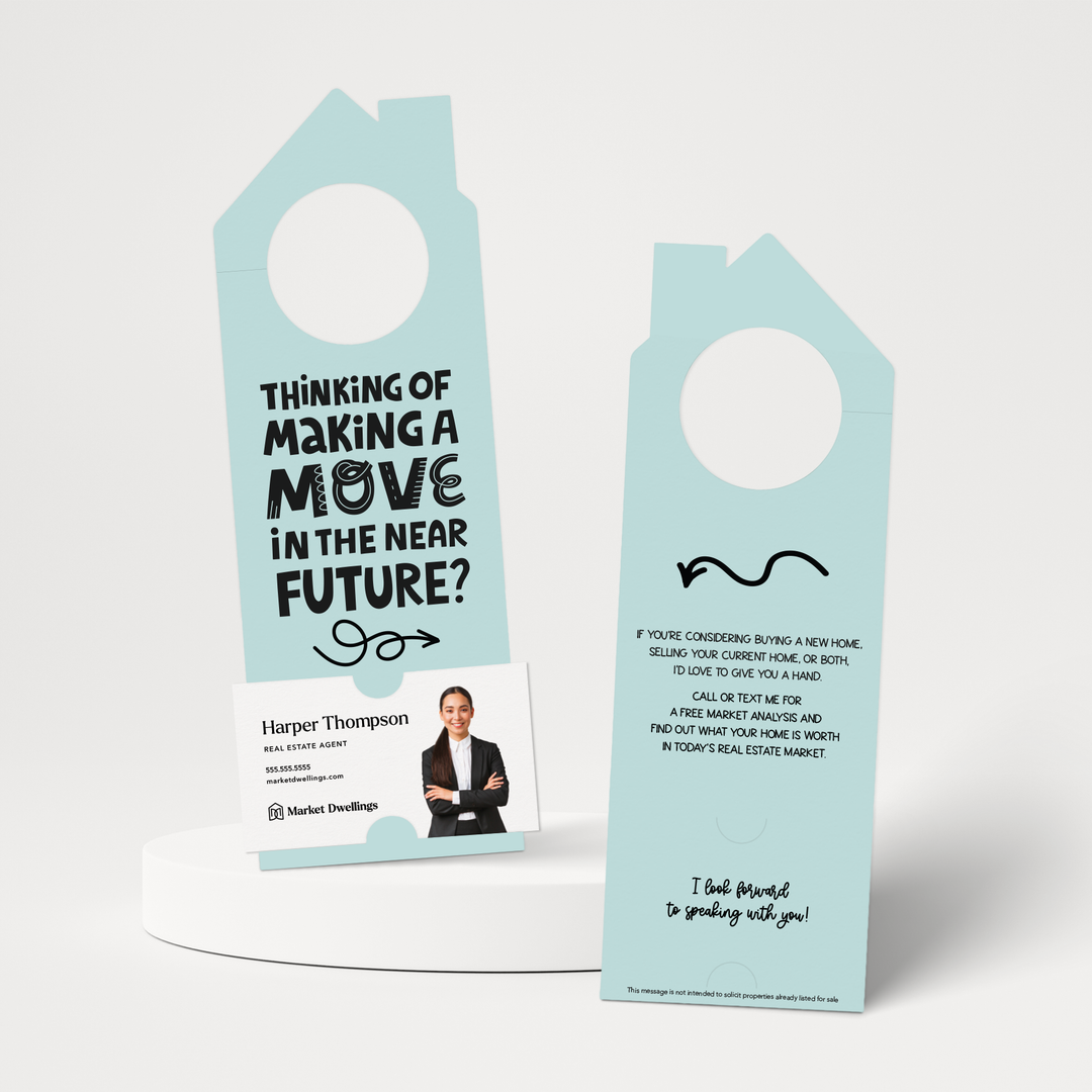 Thinking About Making A Move In The Near Future? | Door Hangers | 61-DH002 Door Hanger Market Dwellings LIGHT BLUE  