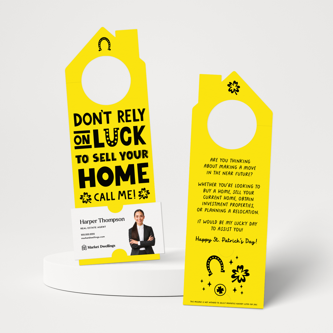 Don't Rely On Luck To Sell Your Home Call Me! | St. Patrick's Day Door Hangers | 151-DH002 Door Hanger Market Dwellings LEMON  
