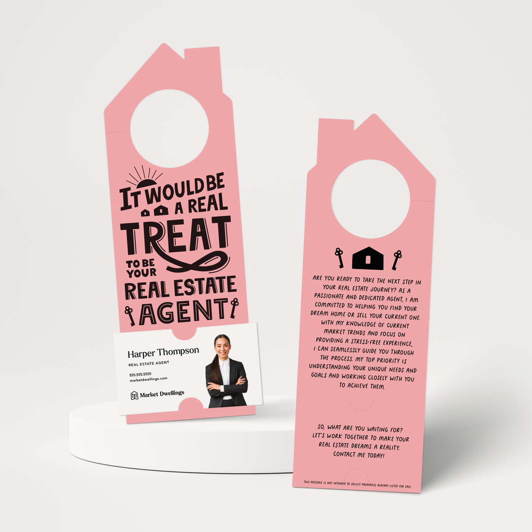 It Would Be A Real Treat To Be Your Real Estate Agent | Door Hangers | 165-DH002 Door Hanger Market Dwellings LIGHT PINK  
