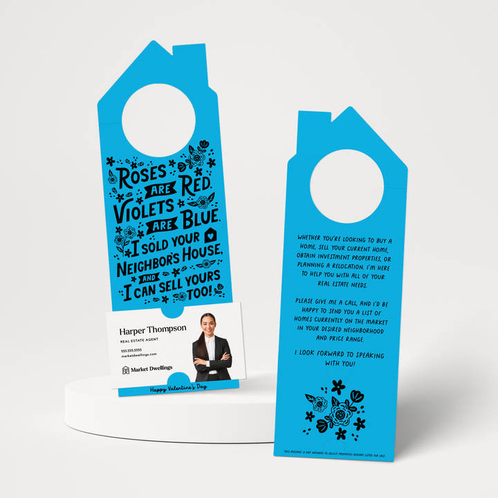 Roses Are Red. Violets Are Blue. I Sold Your Neighbor's House, And I Can Sell Yours Too! | Valentine's Day Door Hangers | 148-DH002 Door Hanger Market Dwellings ARCTIC  