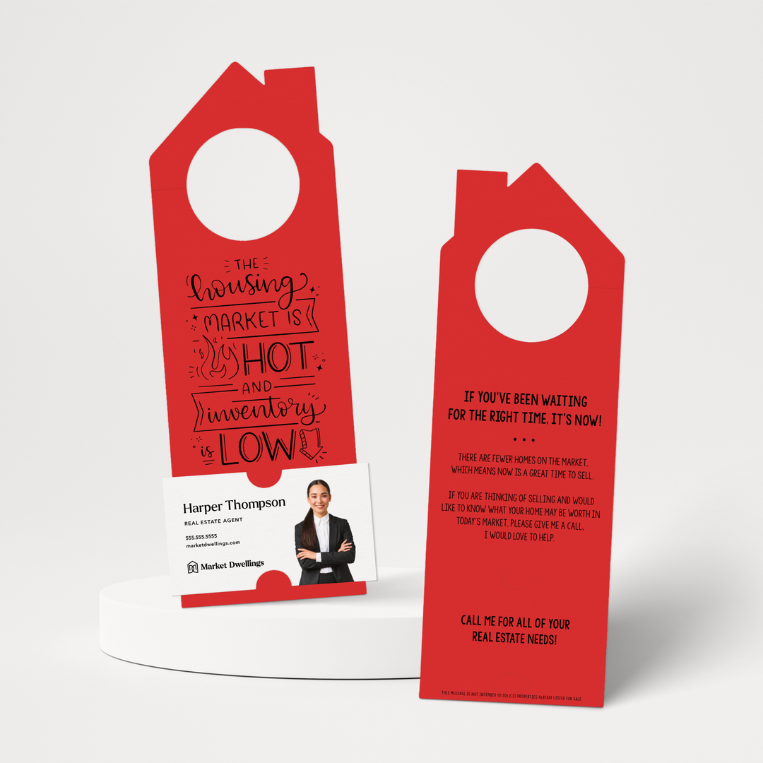 The Housing Market is HOT and Inventory is LOW | Double Sided Real Estate Door Hangers | 62-DH002 Door Hanger Market Dwellings SCARLET  