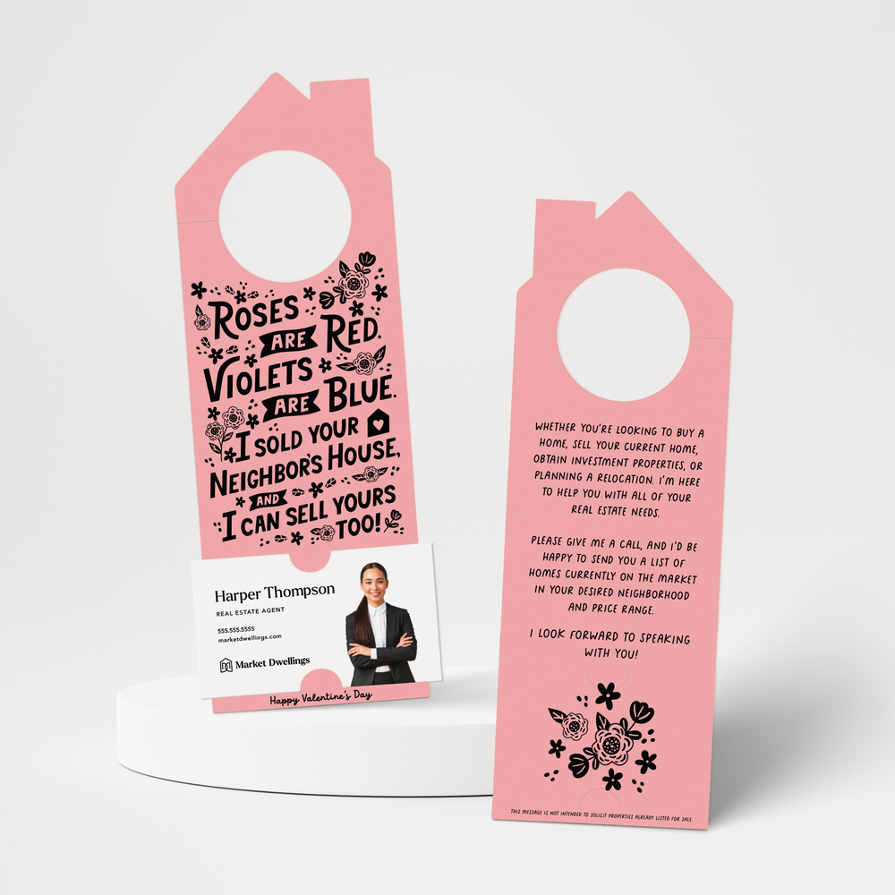 Roses Are Red. Violets Are Blue. I Sold Your Neighbor's House, And I Can Sell Yours Too! | Valentine's Day Door Hangers | 148-DH002 Door Hanger Market Dwellings LIGHT PINK  