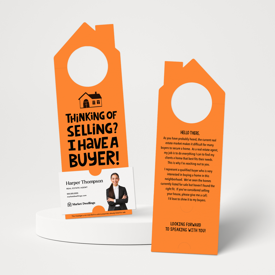 Thinking of Selling Your House? I Have a Buyer | Real Estate Door Hangers | 60-DH002 Door Hanger Market Dwellings CARROT  
