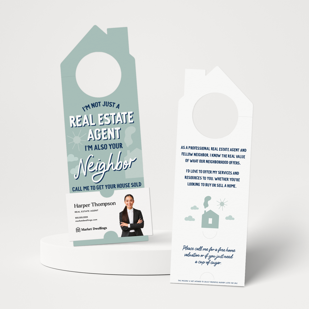 I'm Not Just A Real Estate Agent, I'm Also Your Neighbor  | Door Hangers | 192-DH002 Door Hanger Market Dwellings   