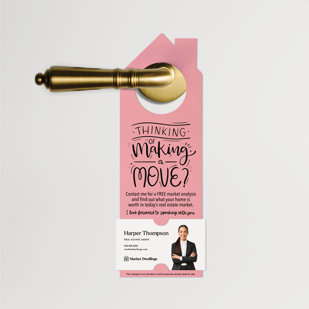 Thinking About Making A Move | Real Estate Door Hangers | 41-DH002 Door Hanger Market Dwellings LIGHT PINK  