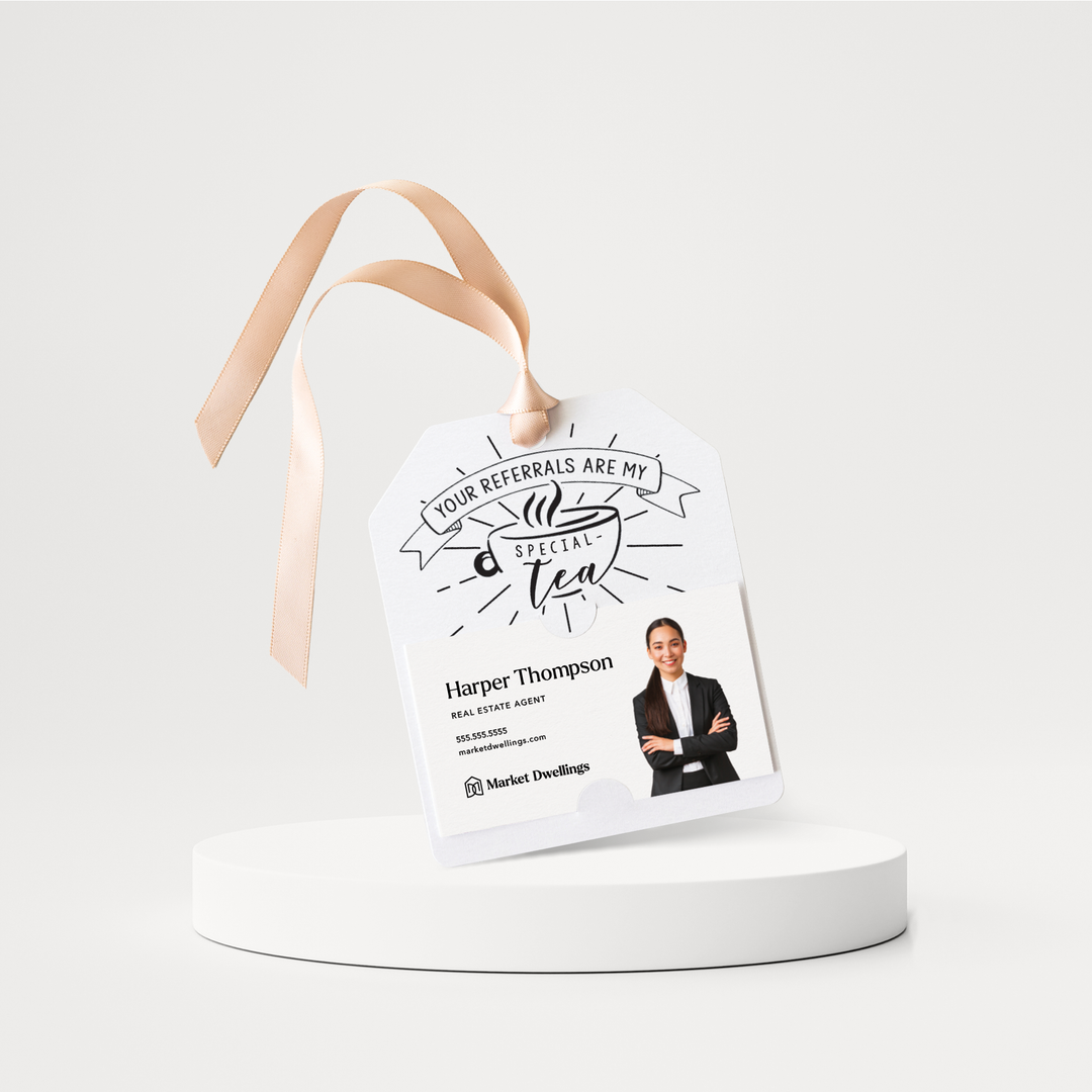 Your Referrals Are My Special - Tea | Pop By Gift Tags | 6-GT001 Gift Tag Market Dwellings WHITE  