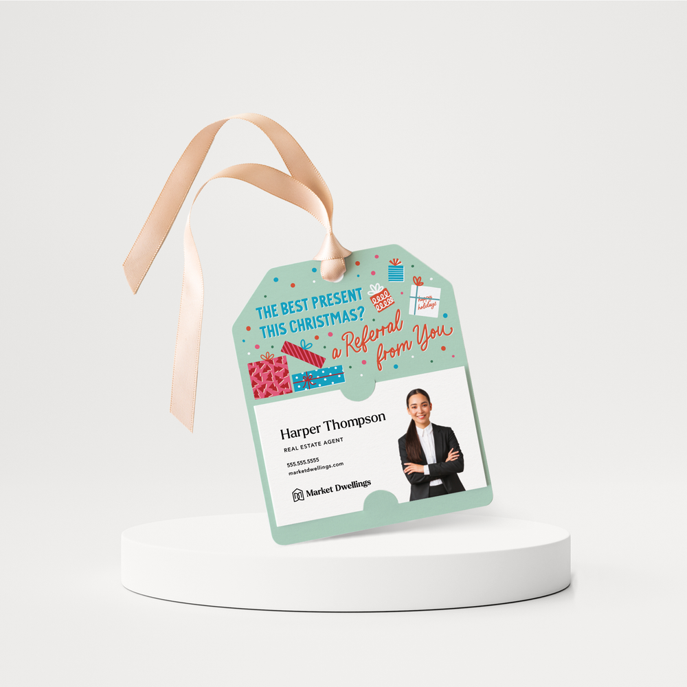 The Best Present this Christmas? A Referral from You | Christmas Gift Tags | 238-GT001-AB Gift Tag Market Dwellings SEAFOAM  
