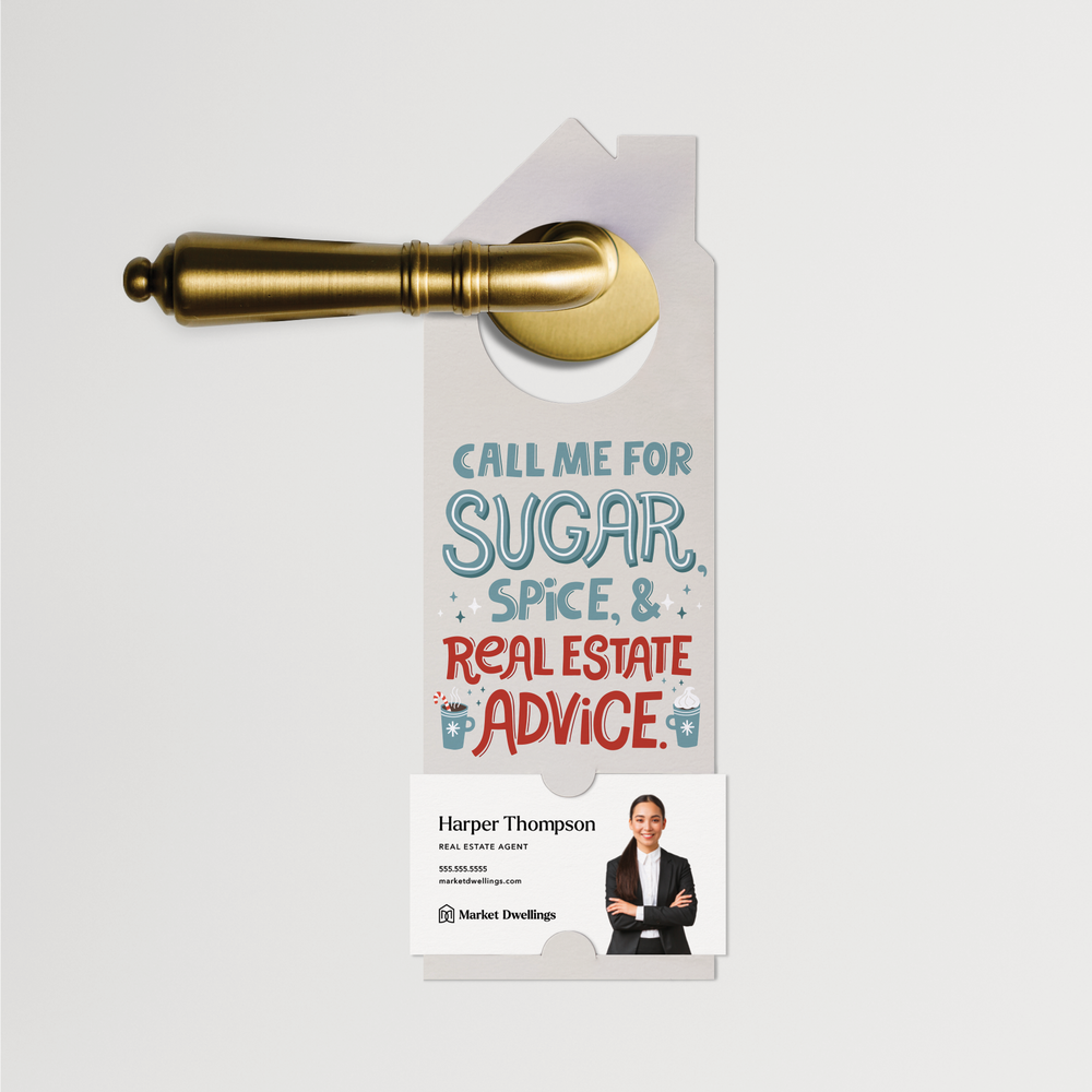 Call Me For Sugar, Spice, & Real Estate Advice.  | Winter Christmas Door Hangers | 117-DH002 Door Hanger Market Dwellings   