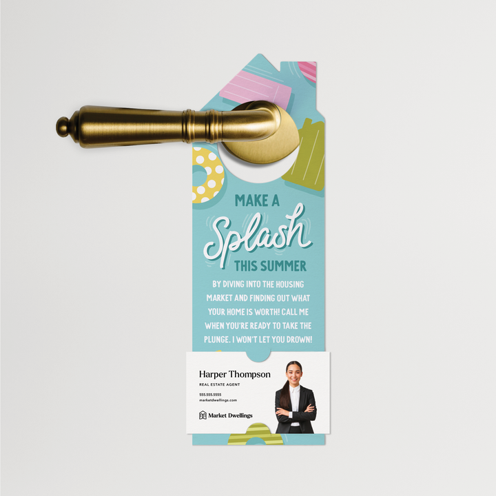 Make a splash this summer | Summer Door Hangers | 205-DH002 Door Hanger Market Dwellings   