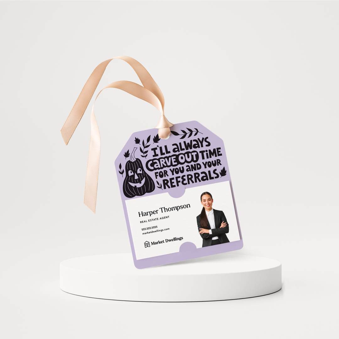 I'll Always Carve Out Time for You and Your Referrals Gift Tags | Halloween / Fall | 130-GT001 Gift Tag Market Dwellings LIGHT PURPLE  