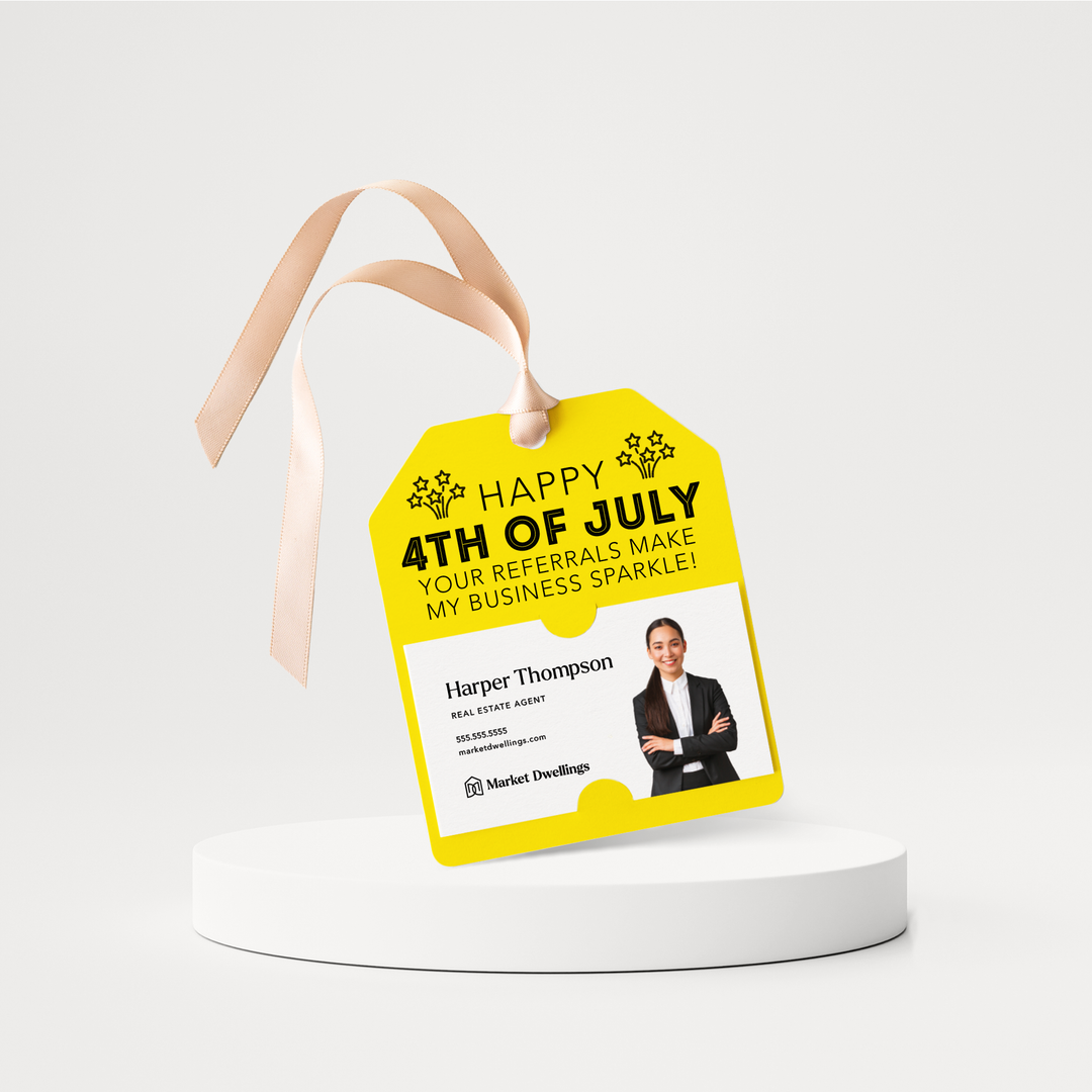 Happy 4th of July | Your Referrals Make My Business Sparkle Pop By Gift Tags | 59-GT001 Gift Tag Market Dwellings LEMON  