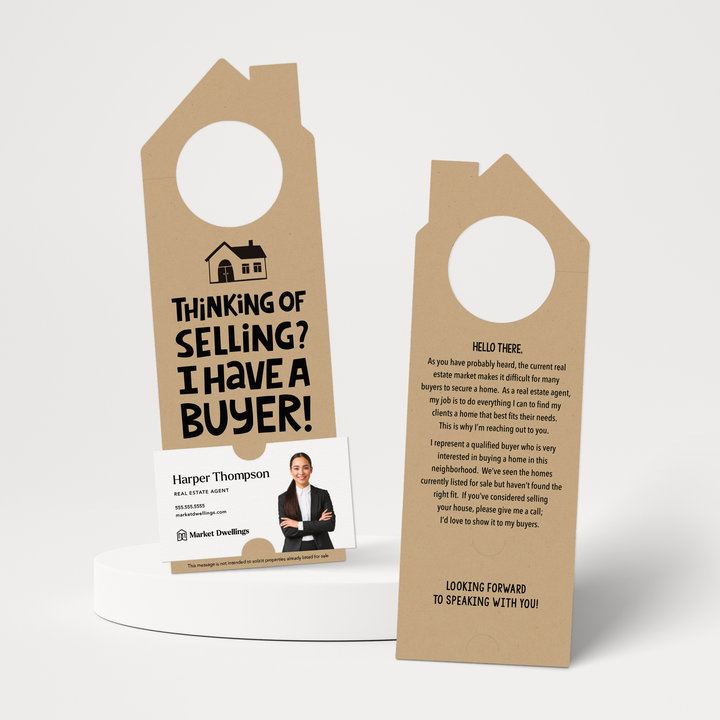 Thinking of Selling Your House? I Have a Buyer | Real Estate Door Hangers | 60-DH002 Door Hanger Market Dwellings KRAFT  