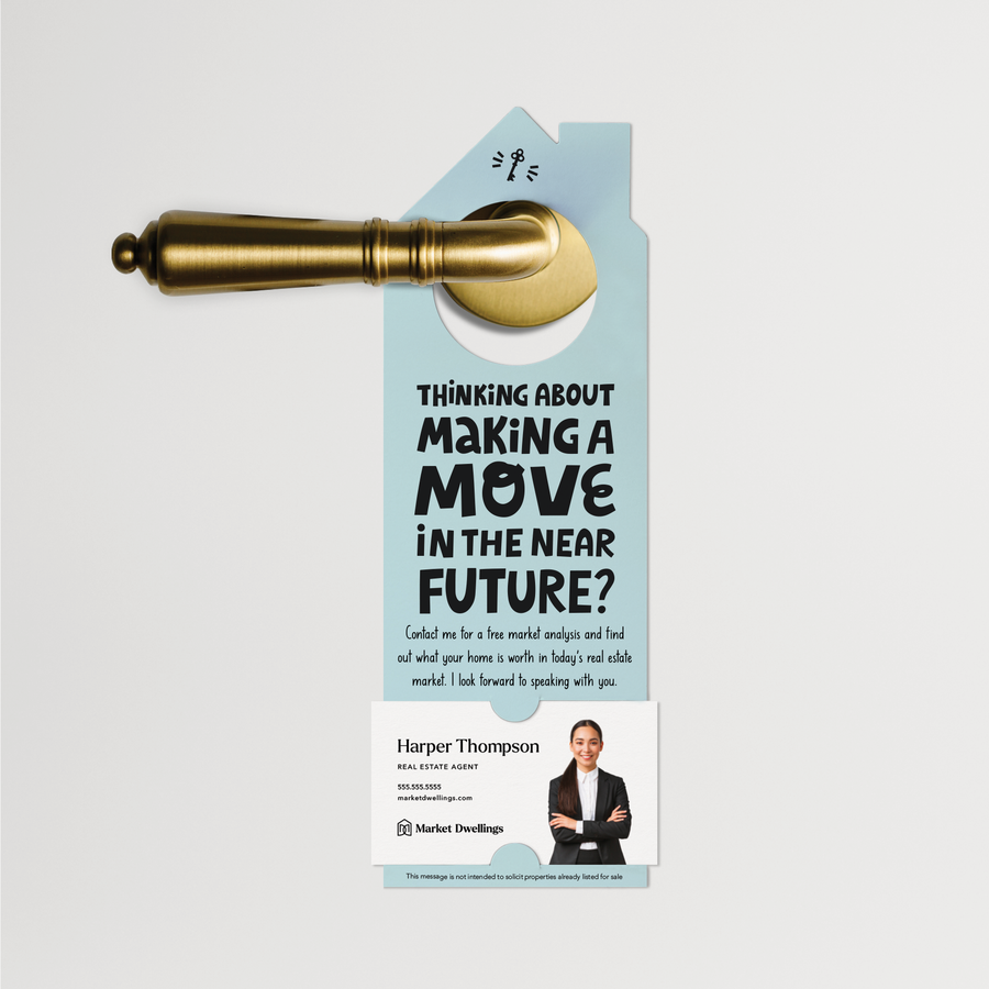 Thinking About Making A Move | Real Estate Door Hangers | 64-DH002 Door Hanger Market Dwellings LIGHT BLUE  