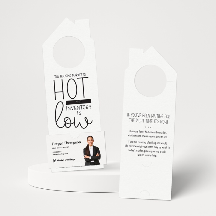 The Housing Market is HOT and Inventory is LOW | Double Sided Real Estate Door Hanger | 23-DH002 Door Hanger Market Dwellings WHITE  
