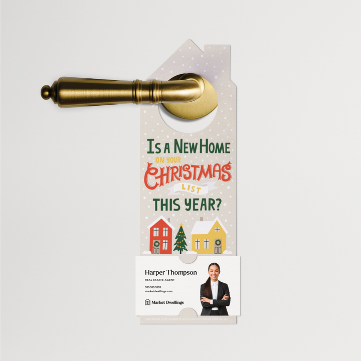 Is A New Home On Your Christmas List This Year? | Christmas Door Hangers | 109-DH002 Door Hanger Market Dwellings   