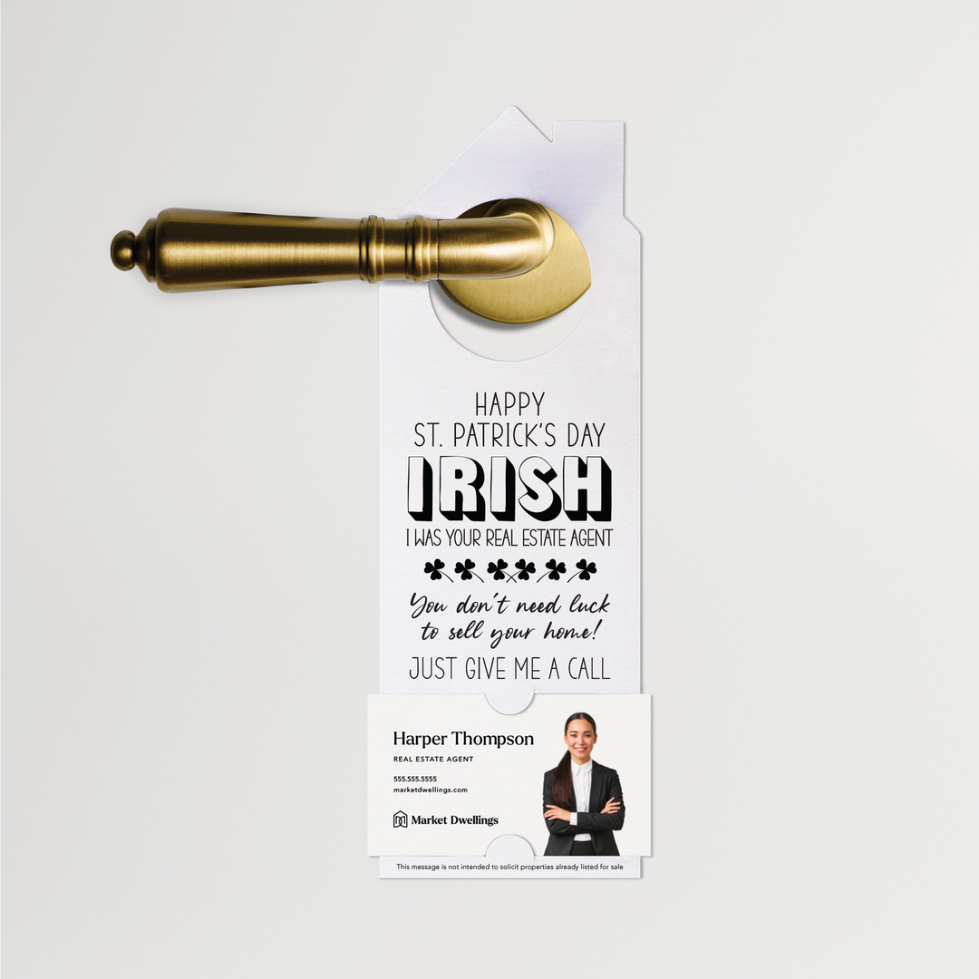 Irish I Was Your Real Estate Agent Door Hangers | St. Patrick's Day Door Hangers | SP2-DH002 Door Hanger Market Dwellings WHITE  