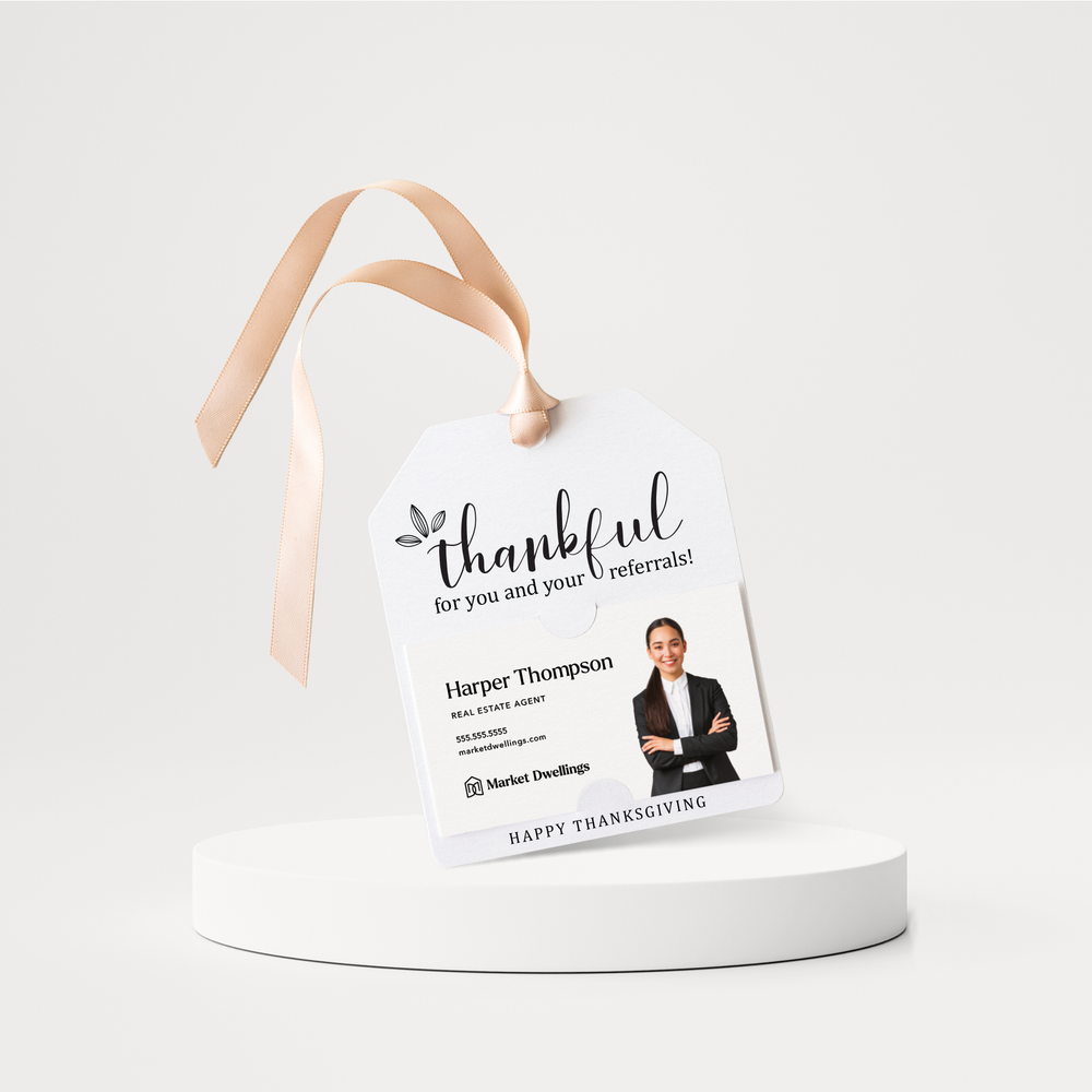 Thankful for You and Your Referrals | Happy Thanksgiving | Pop By Gift Tags | 28-GT001 Gift Tag Market Dwellings WHITE  