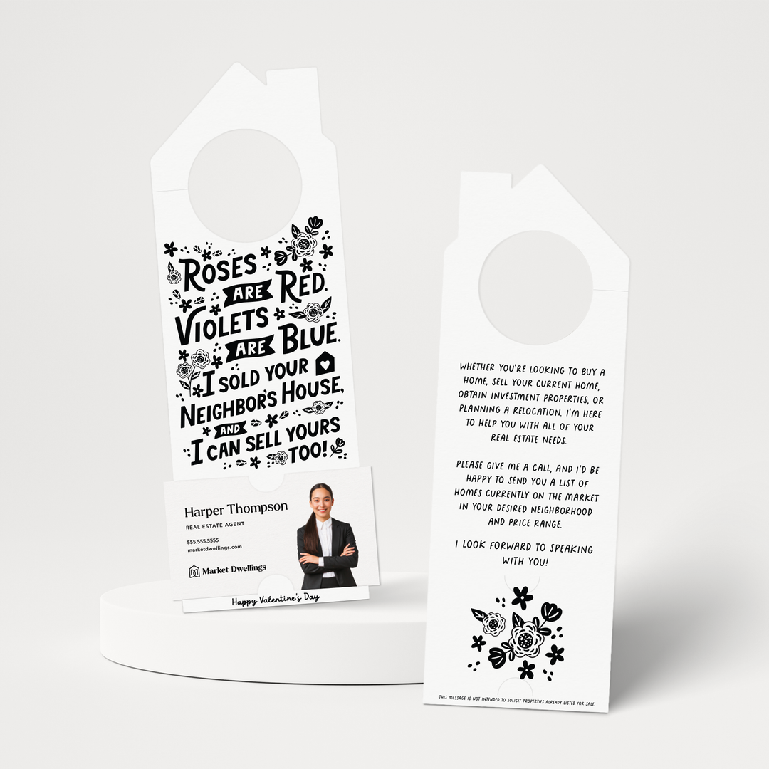 Roses Are Red. Violets Are Blue. I Sold Your Neighbor's House, And I Can Sell Yours Too! | Valentine's Day Door Hangers | 148-DH002 Door Hanger Market Dwellings WHITE  