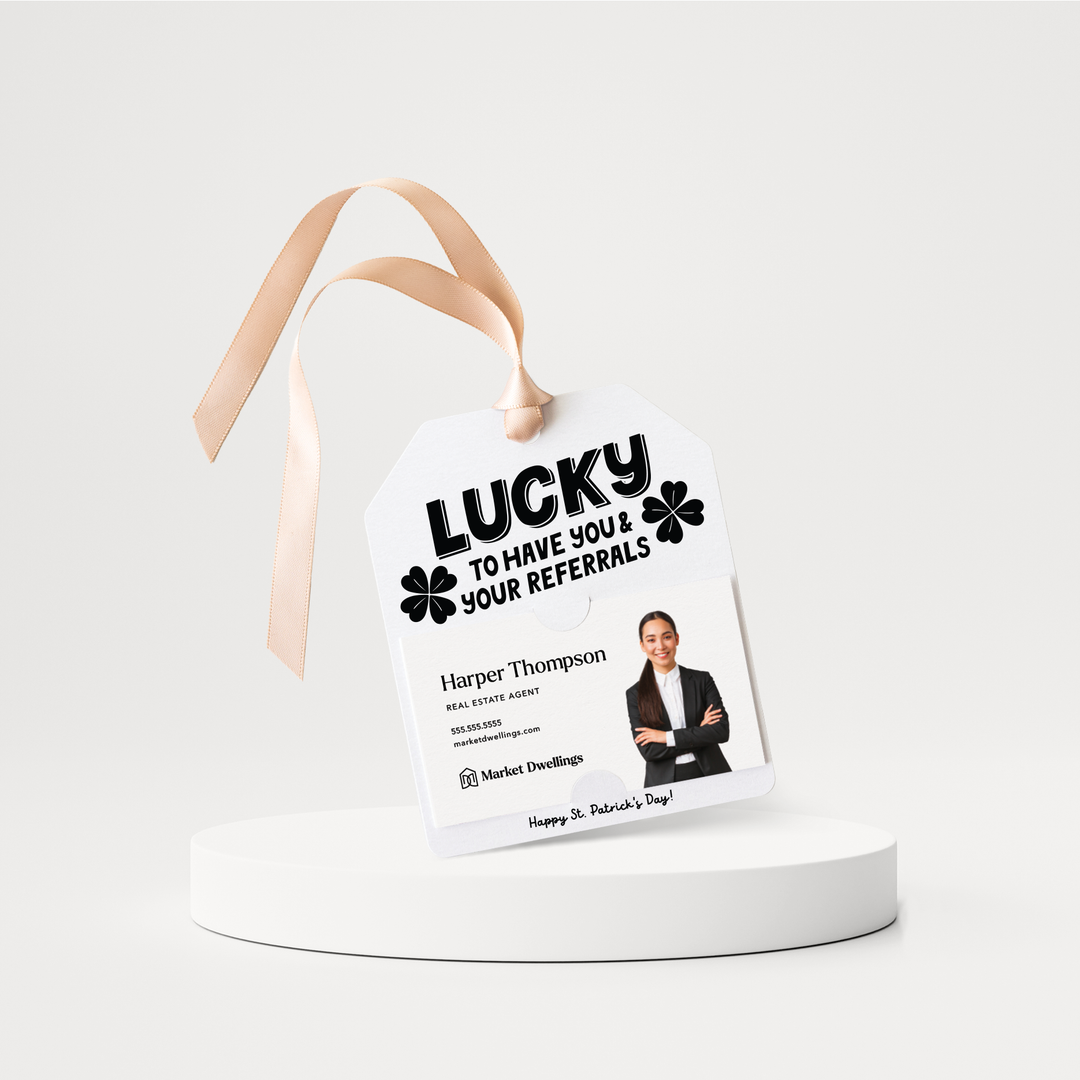 Lucky To Have You & Your Referrals | St. Patrick's Day Gift Tags | 173-GT001 Gift Tag Market Dwellings WHITE  
