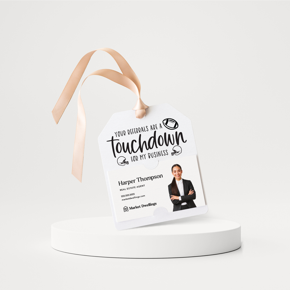 Your Referrals Are A Touchdown For My Business | Football Gift Tags | 78-GT001 Gift Tag Market Dwellings WHITE  