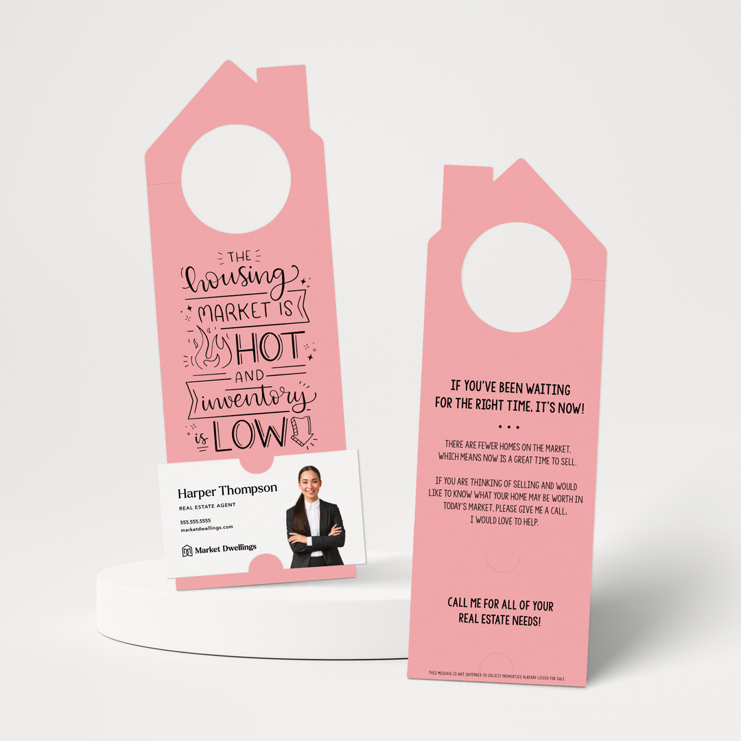 The Housing Market is HOT and Inventory is LOW | Double Sided Real Estate Door Hangers | 62-DH002 Door Hanger Market Dwellings LIGHT PINK  