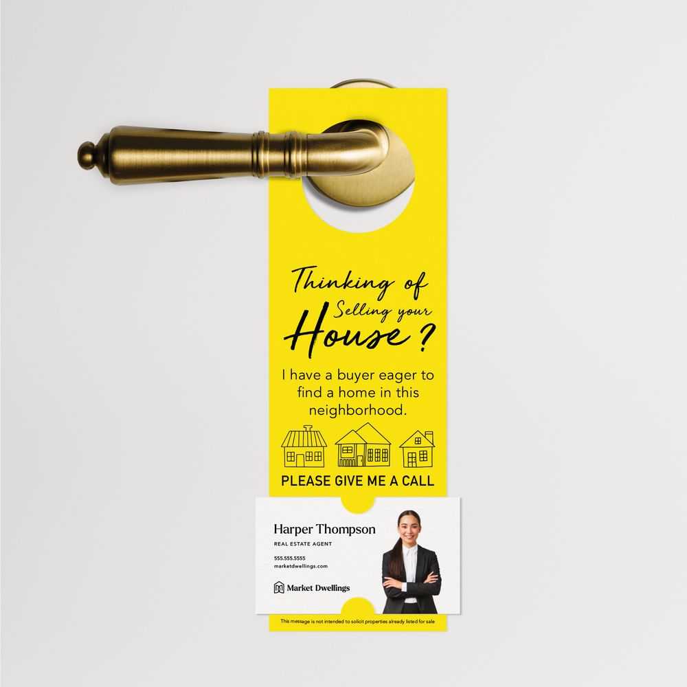 "Thinking of Selling? I Have a Buyer" | Door Hanger | 6-DH001 Door Hanger Market Dwellings LEMON  