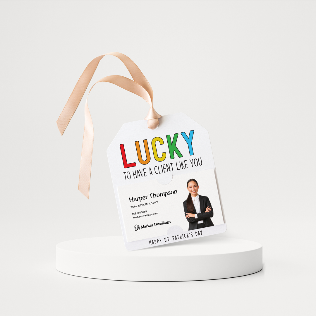 Lucky to Have A Client Like You | St. Patrick's Day Pop By Gift Tags | SP4-GT001 Gift Tag Market Dwellings   
