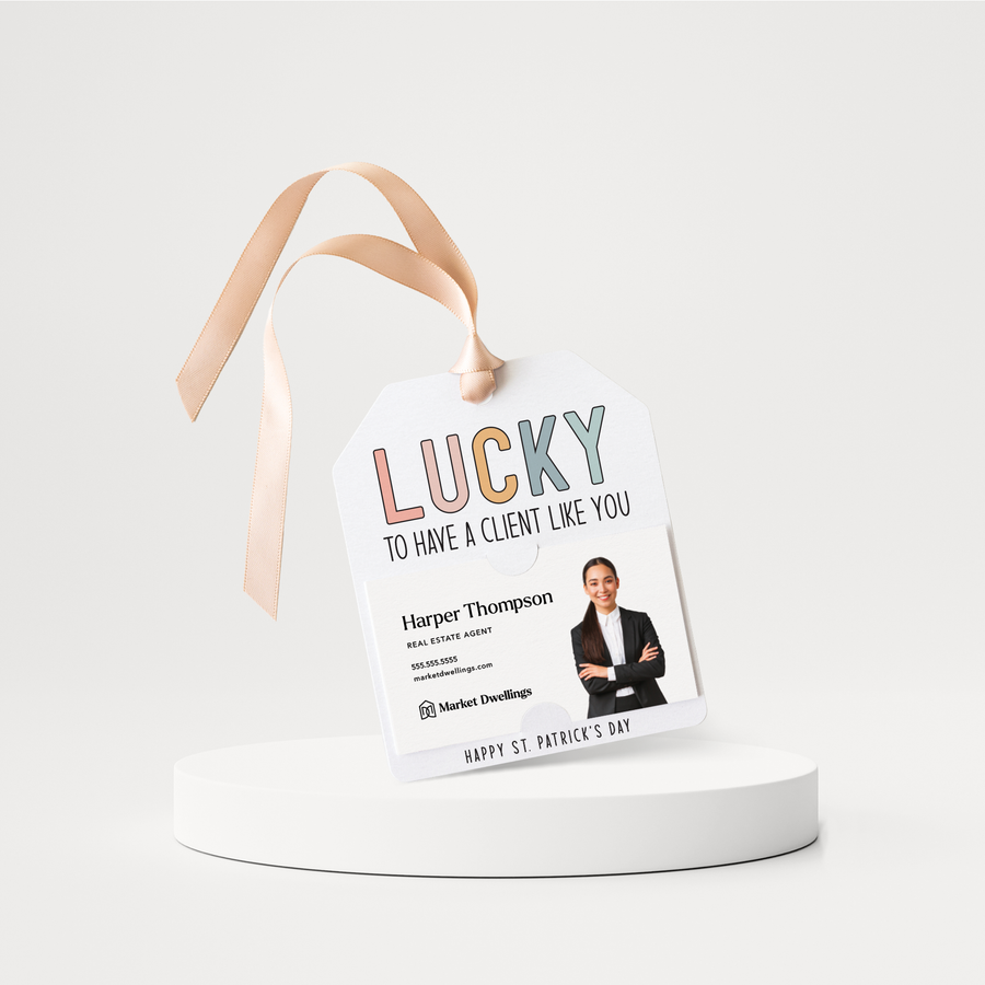 Lucky to Have A Client Like You | St. Patrick's Day Pop By Gift Tags | SP5-GT001 Gift Tag Market Dwellings   