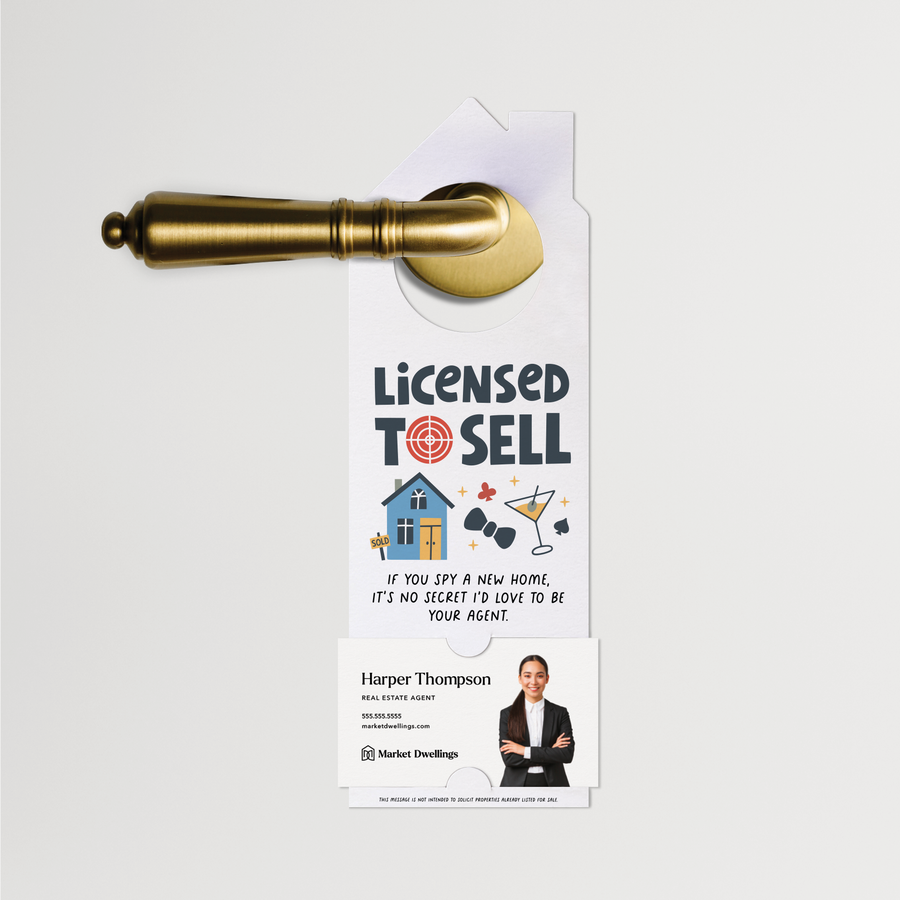 Licensed To Sell Real Estate Door Hangers | Spy Themed | 77-DH002 Door Hanger Market Dwellings   